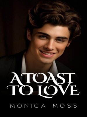cover image of A Toast to Love